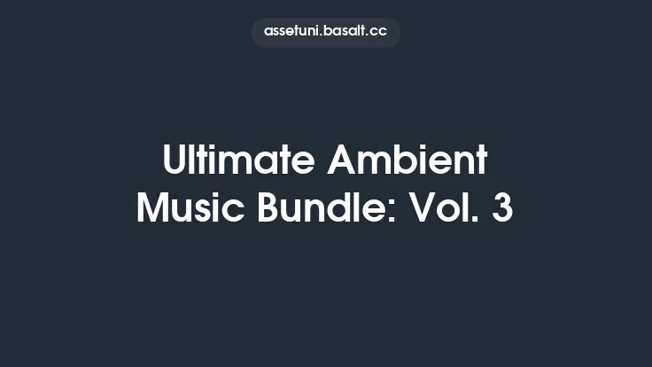 Ultimate Ambient Music Bundle: Vol. 3 Thumbnail