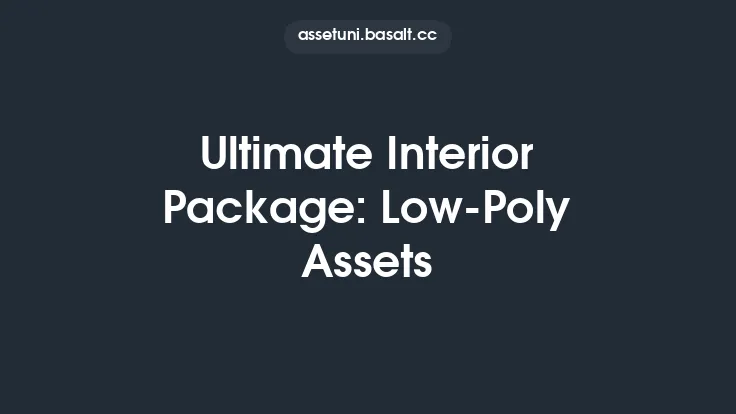 Ultimate Interior Package: Low-Poly Assets Thumbnail