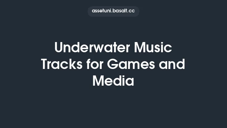 Underwater Music Tracks for Games and Media Thumbnail