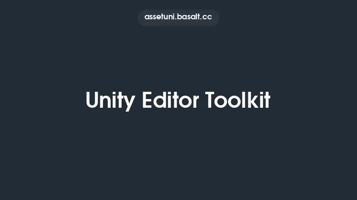 Unity Editor Toolkit Thumbnail