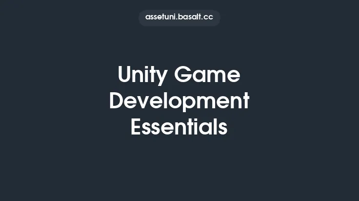 Unity Game Development Essentials Thumbnail