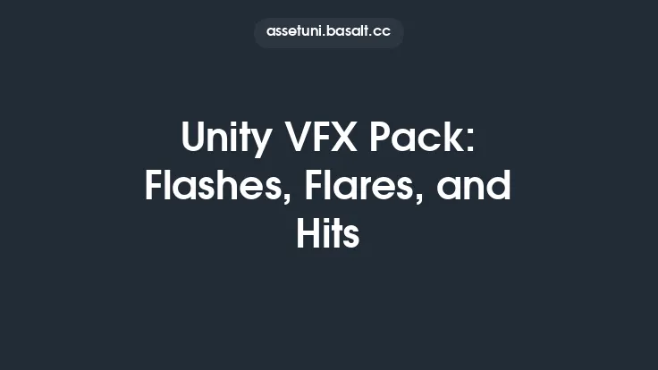 Unity VFX Pack: Flashes, Flares, and Hits Thumbnail