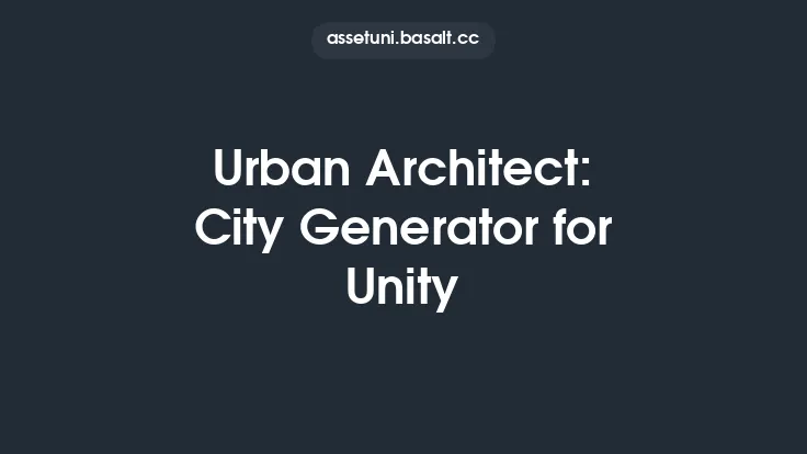 Urban Architect: City Generator for Unity Thumbnail