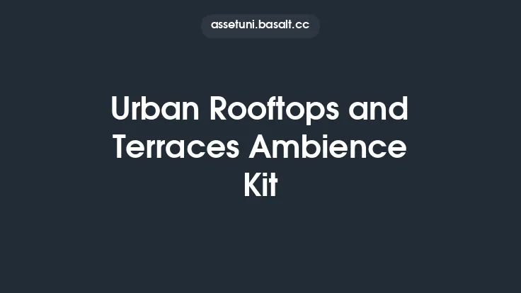 Urban Rooftops and Terraces Ambience Kit Thumbnail