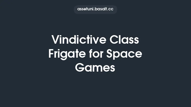 Vindictive Class Frigate for Space Games Thumbnail