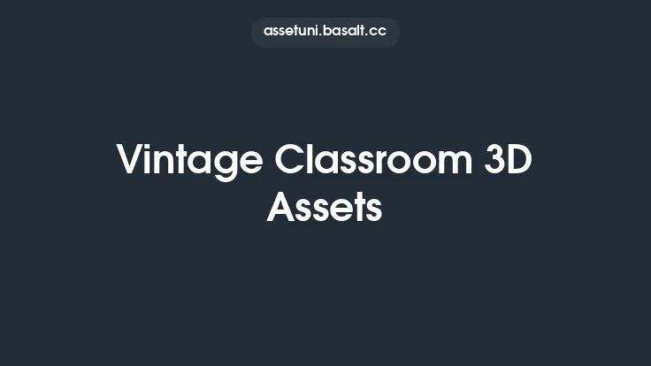 Vintage Classroom 3D Assets Thumbnail