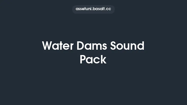 Water Dams Sound Pack Thumbnail
