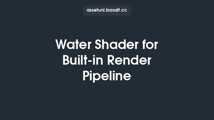 Water Shader for Built-in Render Pipeline Thumbnail