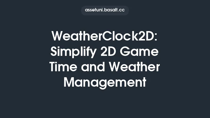WeatherClock2D: Simplify 2D Game Time and Weather Management Thumbnail