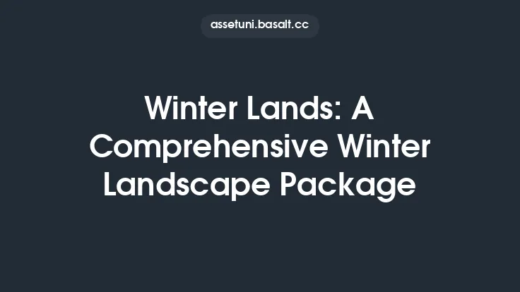 Winter Lands: A Comprehensive Winter Landscape Package Thumbnail