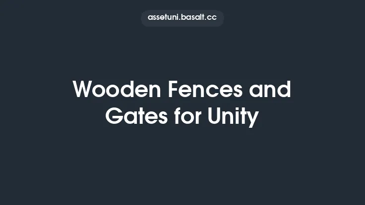 Wooden Fences and Gates for Unity Thumbnail