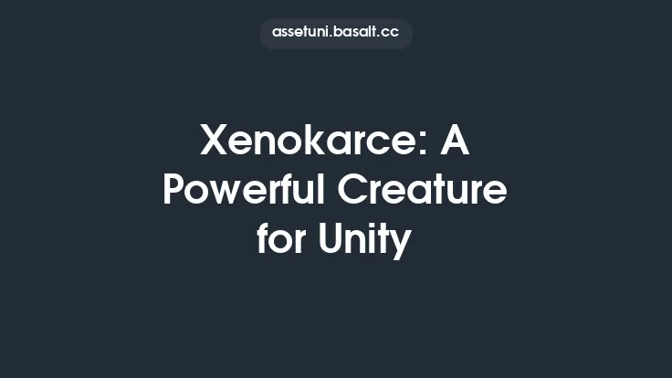 Xenokarce: A Powerful Creature for Unity Thumbnail